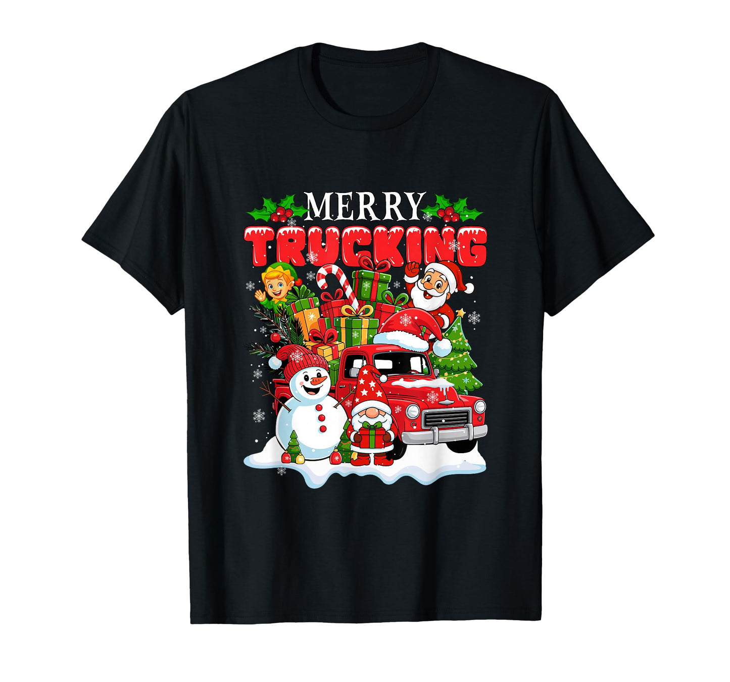 Merry Christmas Trucking Santa Gnome Elf On Truck Snowman T-Shirt