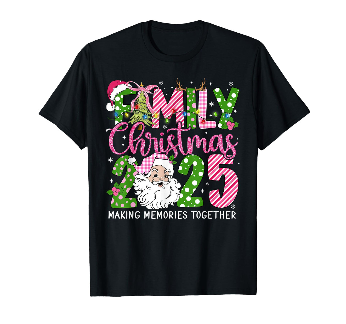 Family Christmas 2025 Making Memories Together Xmas Santa T-Shirt