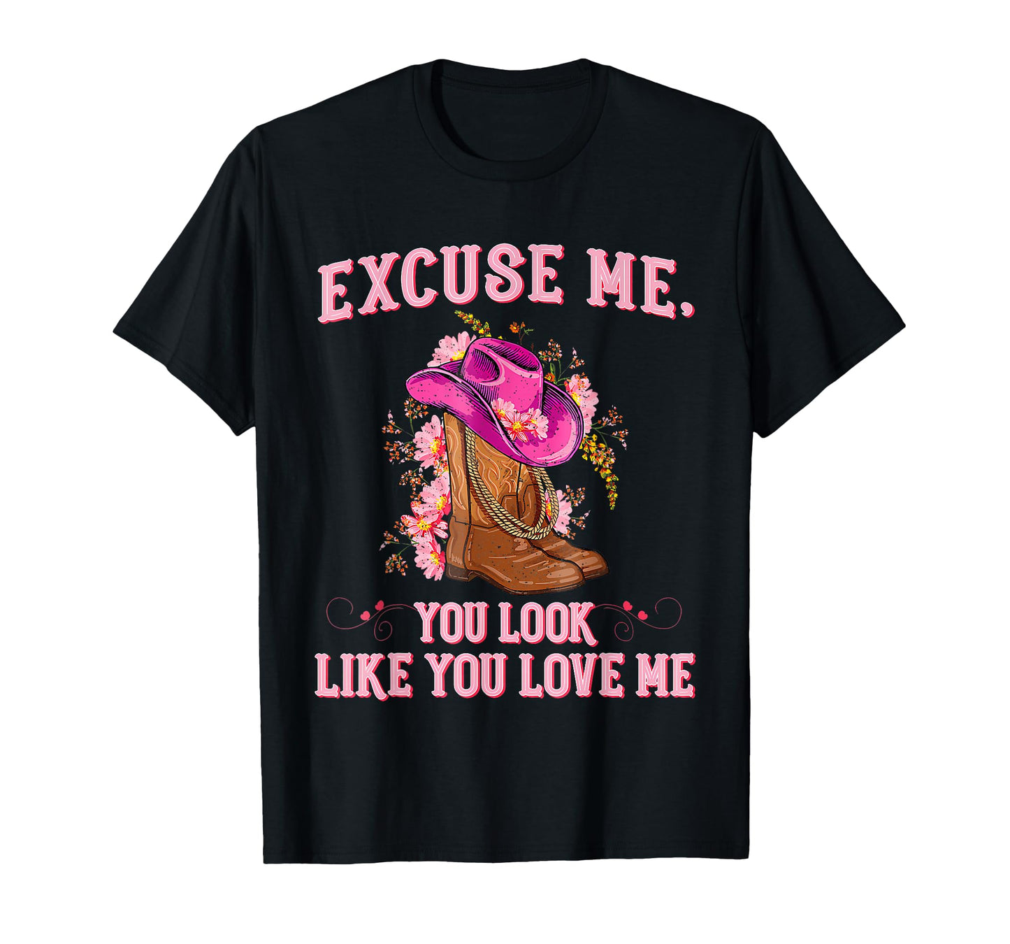 Boots Memes Excuse Me You Look Like You Love Me T-Shirt