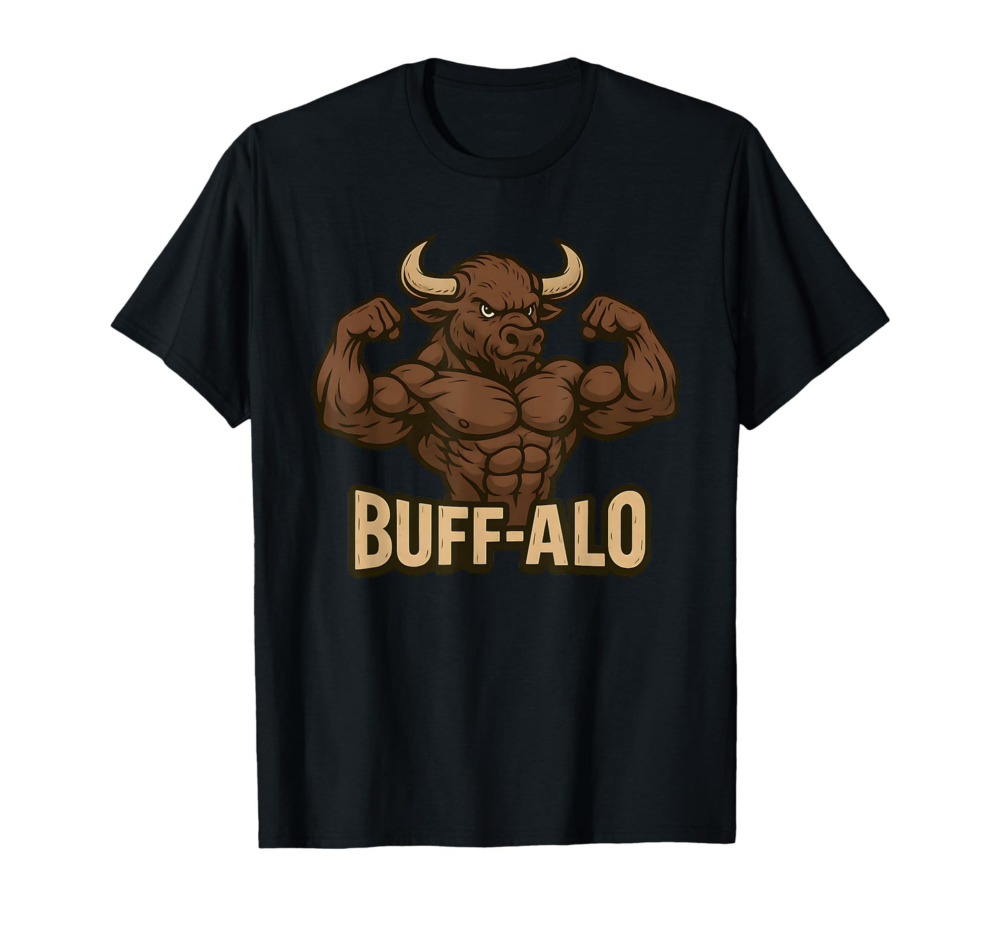 Funny Gym Buffalo Animal Pun Workout Flexing Bull Men Women T-Shirt