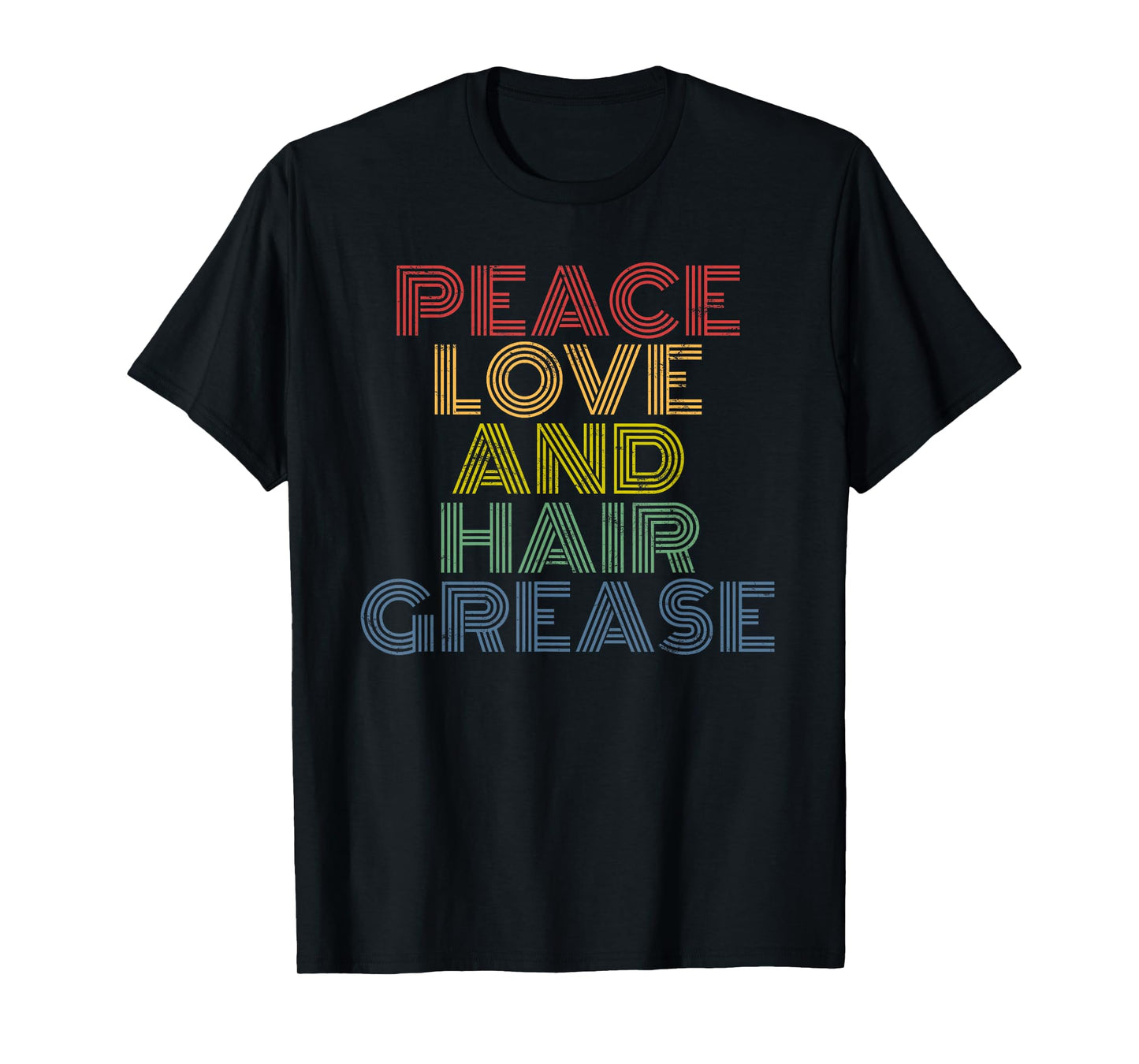 Hair Grease Peace Black Culture Natural Hairstylist T-Shirt