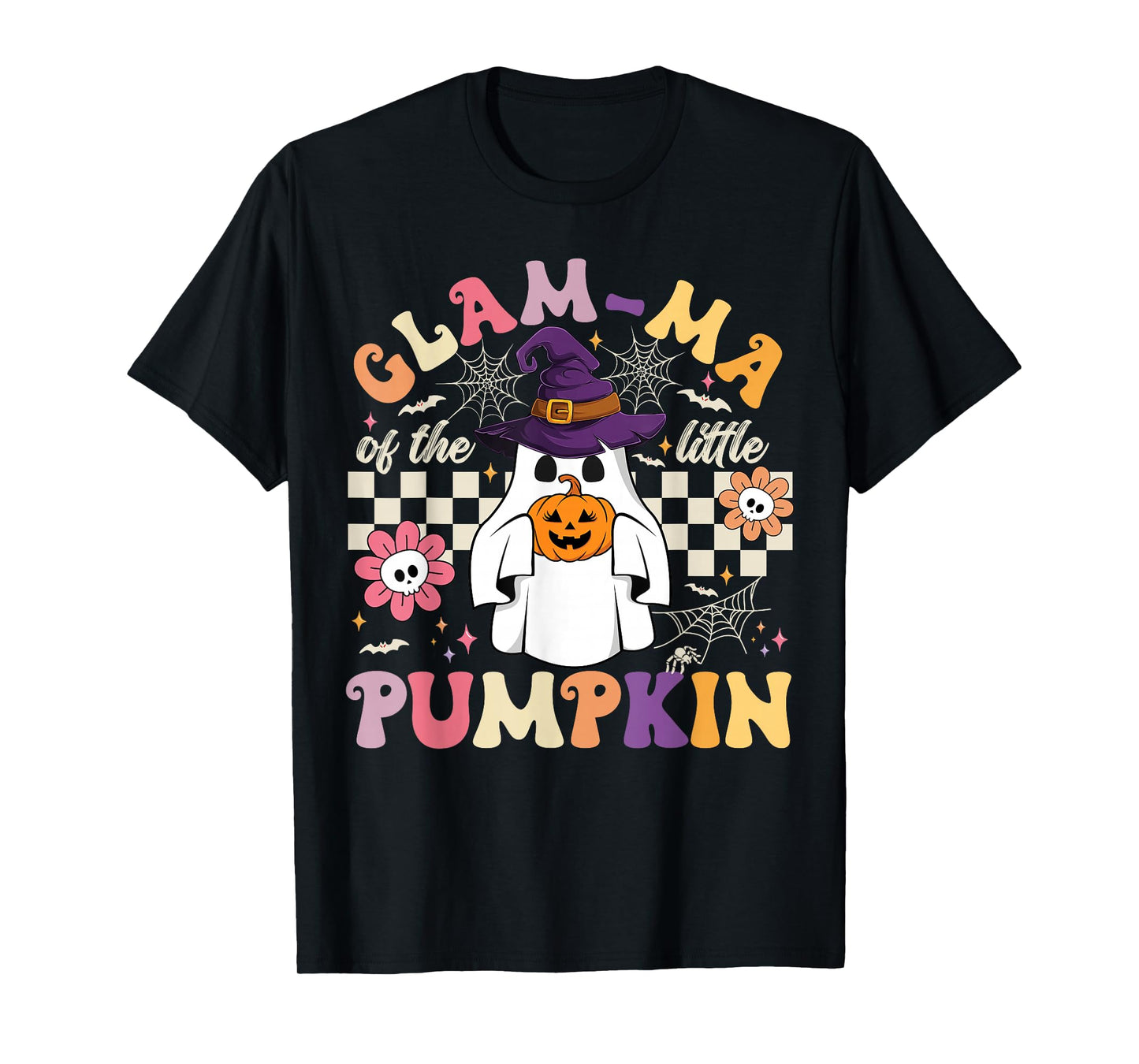 Glam ma of The Little Pumpkin Halloween Spooky Ghost T-Shirt