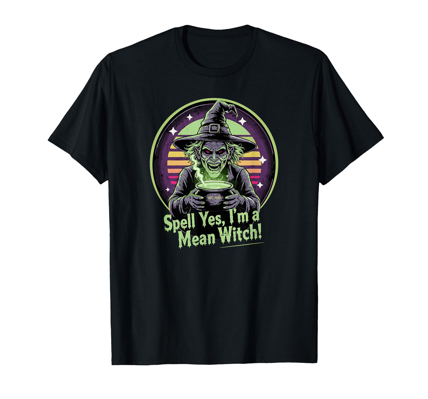 Spell Yes I’m a Mean Witch Funny Halloween Design T-Shirt