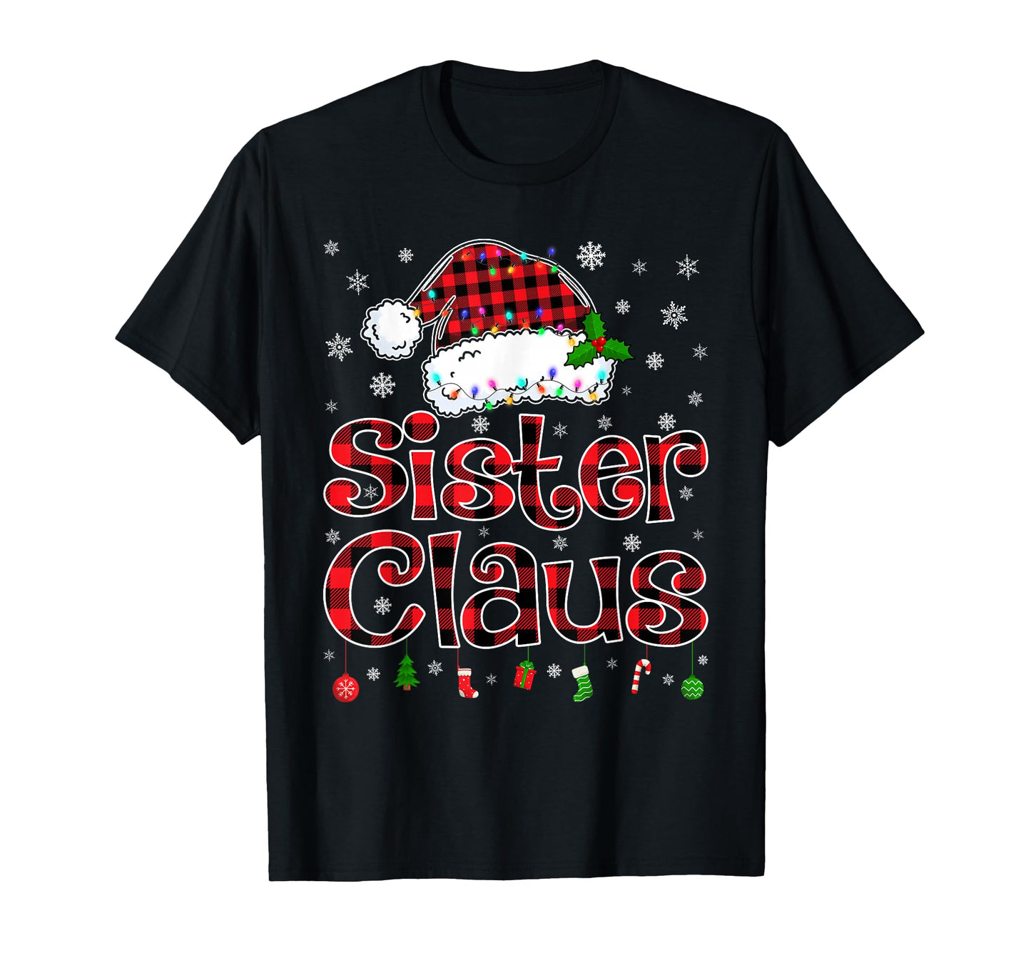 Sister Claus Christmas Lights Xmas Pajama Matching Family T-Shirt