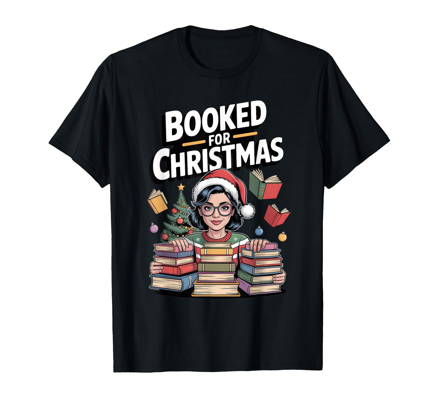 Booked for Christmas Reader Book Lover Holiday Reading T-Shirt