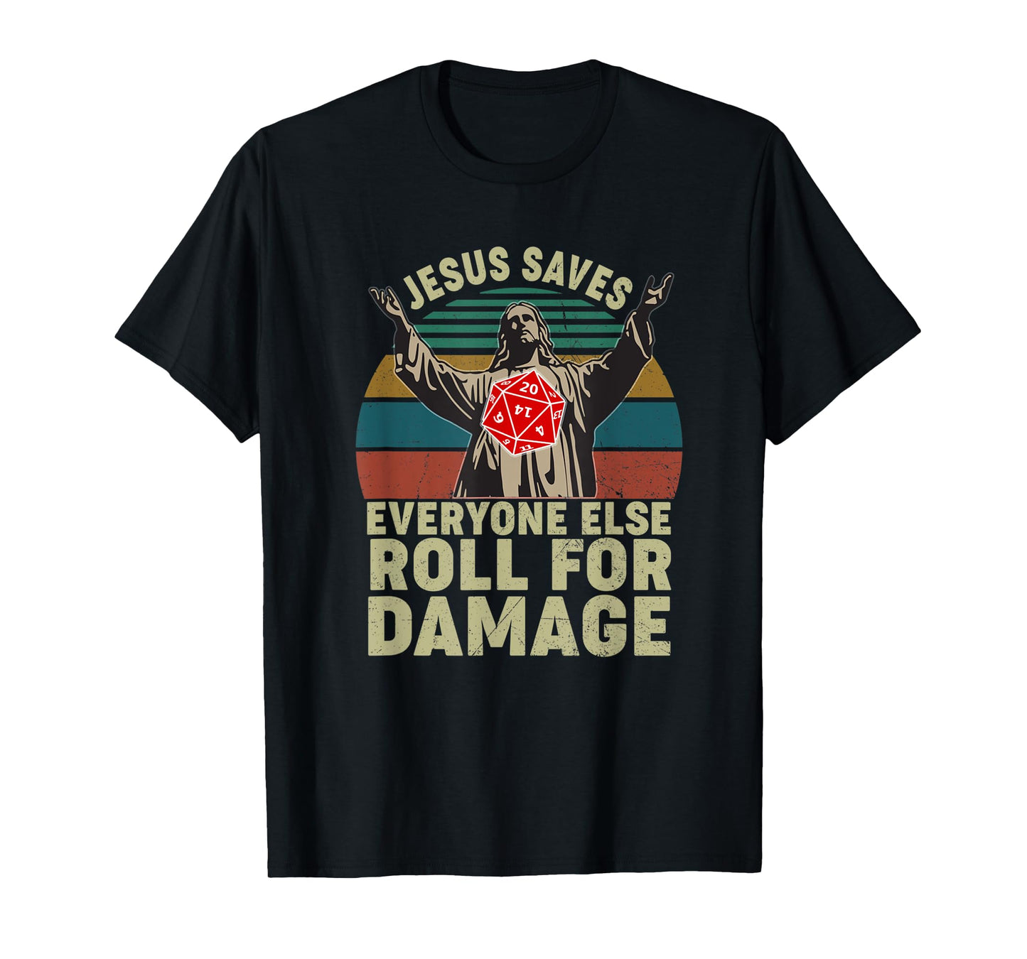 Vintage Jesus Saves Everyone Else Roll For Damage T-Shirt
