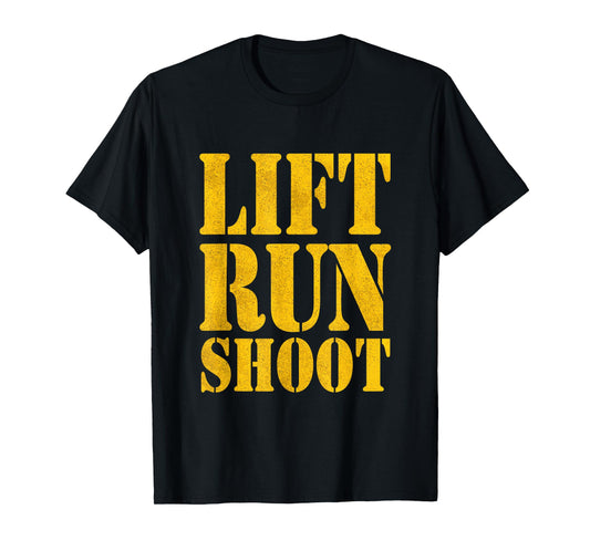 Lift Run Shoot Military Police Gym Day T-Shirt