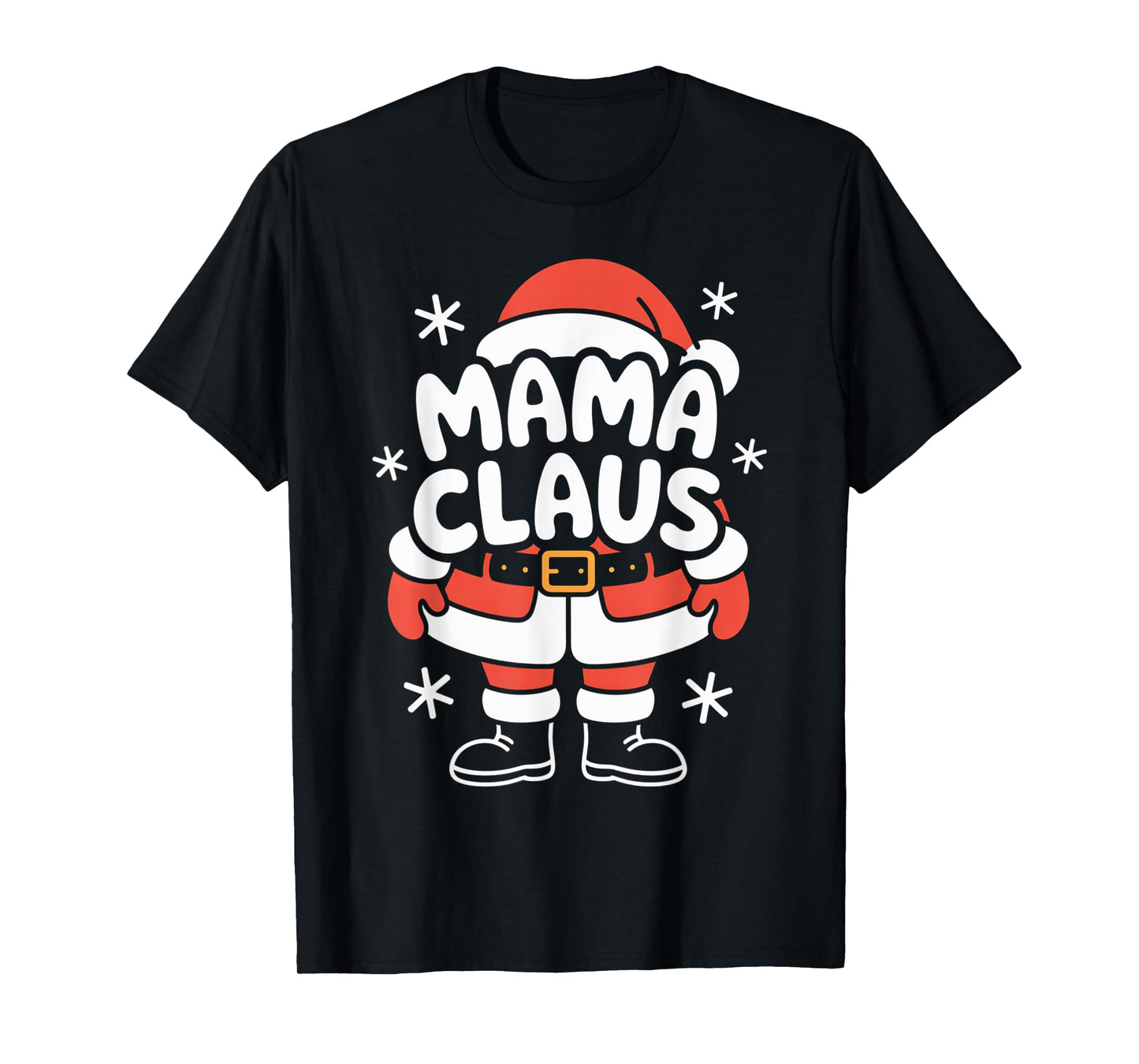 Mama Claus Christmas tee Matching Santa Family Holiday T-Shirt