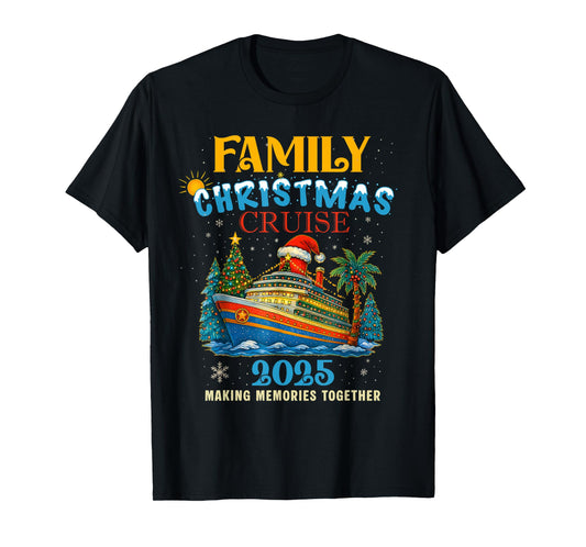 Family Christmas Cruise 2025 Matching Family Cruise Holiday T-Shirt