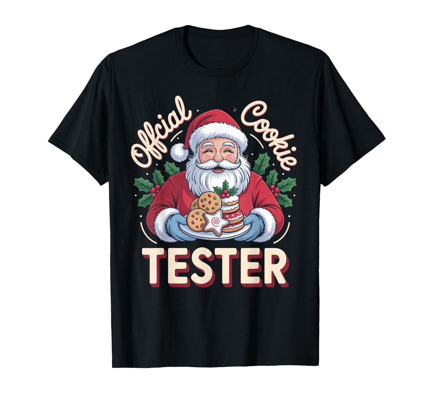 Official Cookie Tester Santa Funny Christmas Outfit T-Shirt