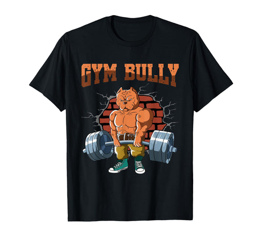 Fitness Dog GYM BULLY Deadlift Workout Training T-Shirt