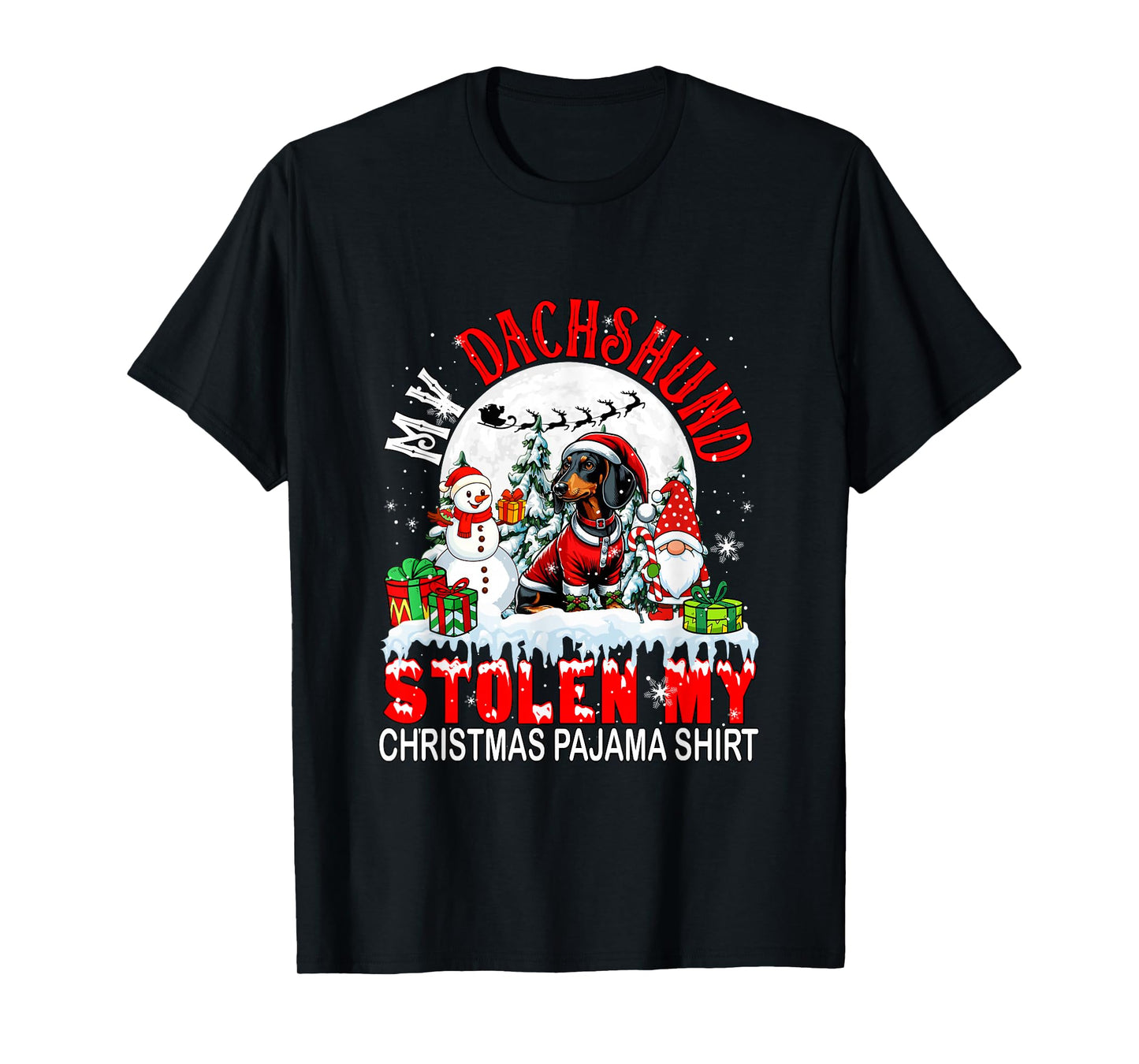 My Dachshund Stolen My Christmas Pajama Shirt Santa Dog T-Shirt