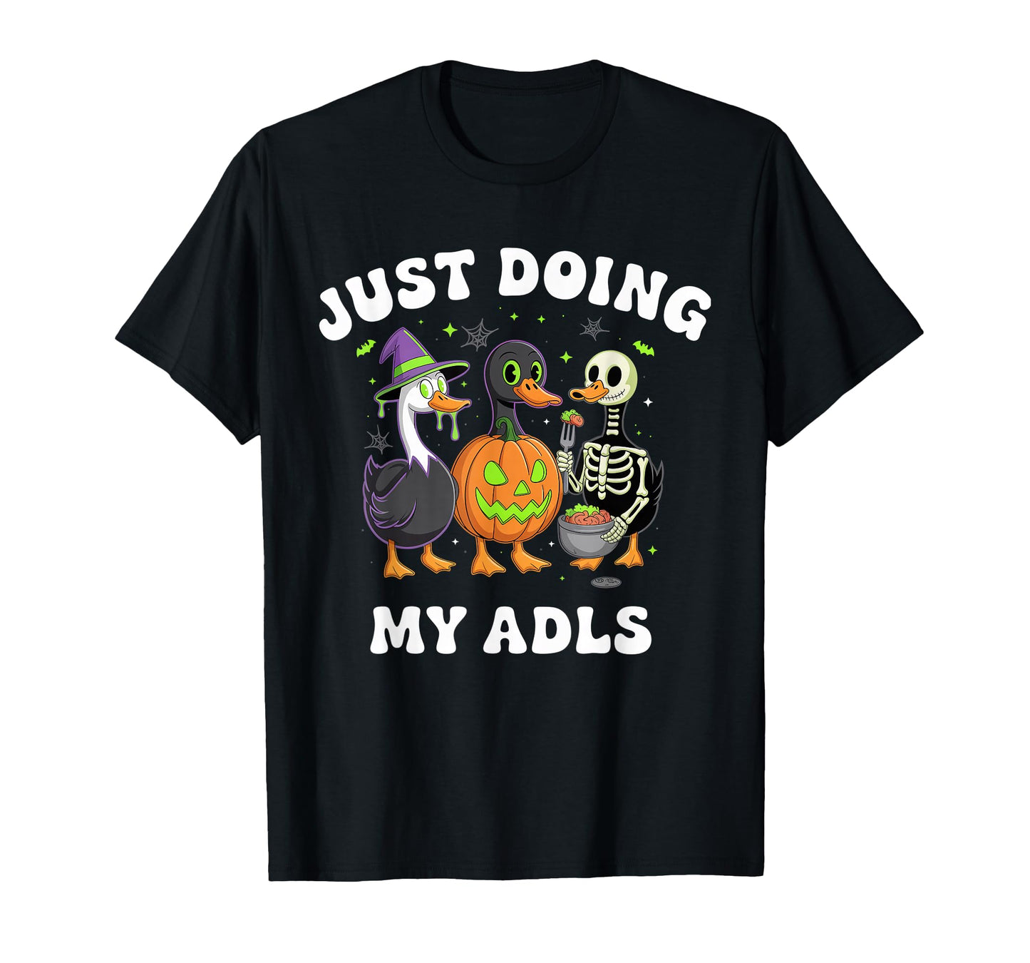 Cute Funny Silly Gooses Pumpkin Just Doing My ADLS Halloween T-Shirt