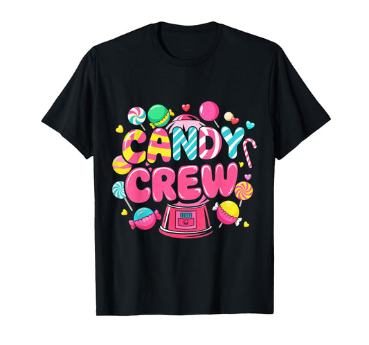Candy Land Candy Crew Decorations Sweetie Candy Squad Party T-Shirt