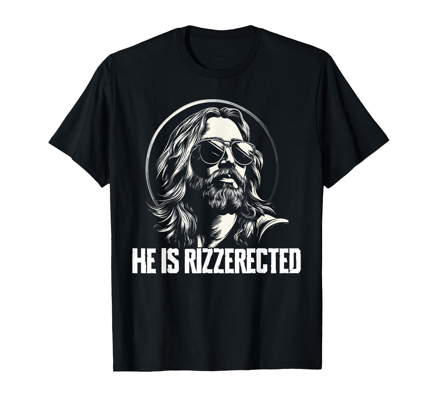 He Is Rizzerected Jesus Rizz T-Shirt