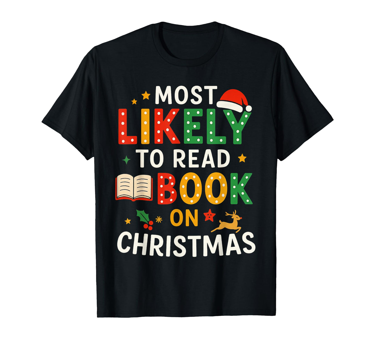 Most Likely to Read A Book On Christmas Ornament Matching T-Shirt
