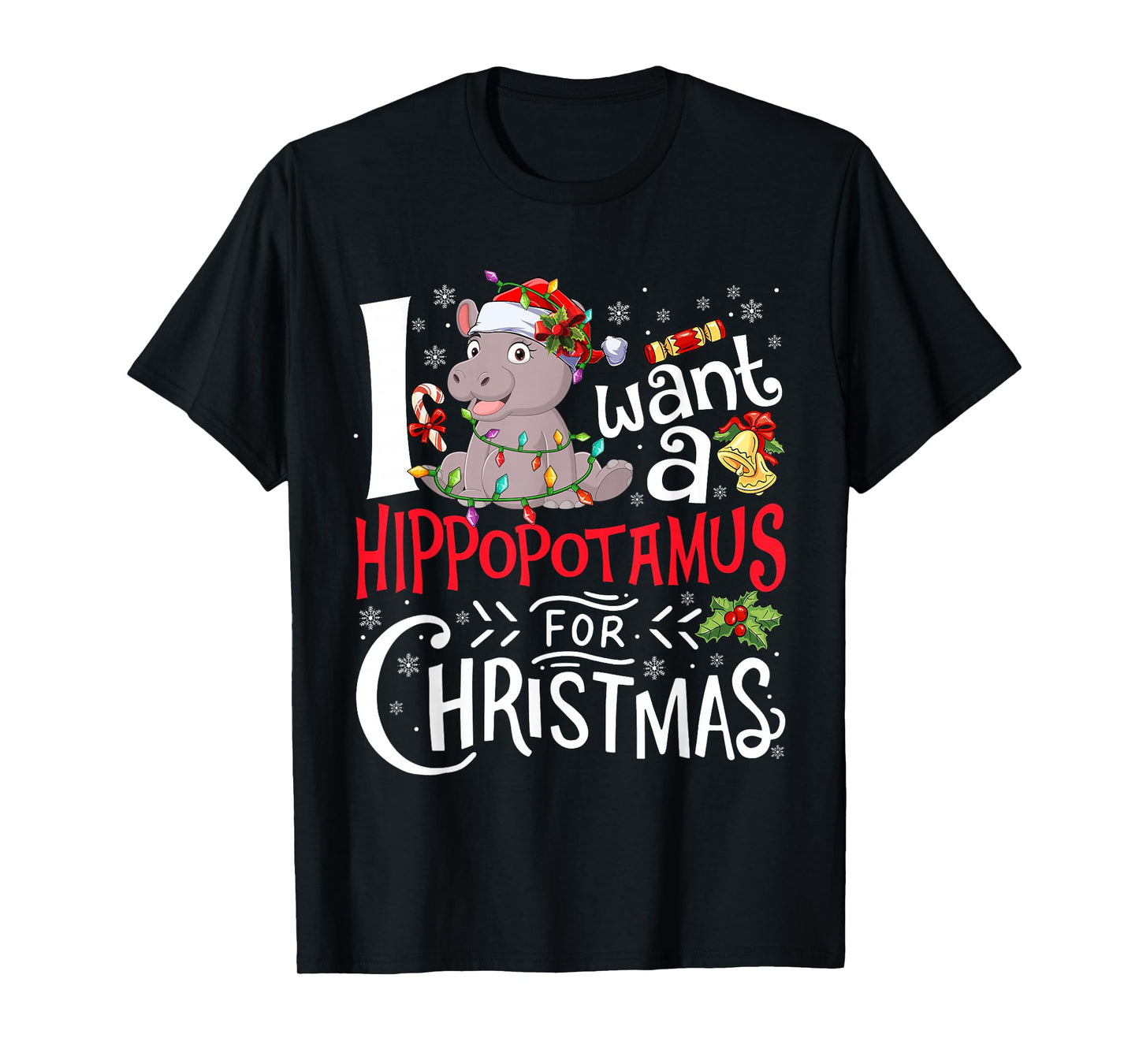 I Want A Hippopotamus for Christmas Xmas Hippo for Kid Women T-Shirt