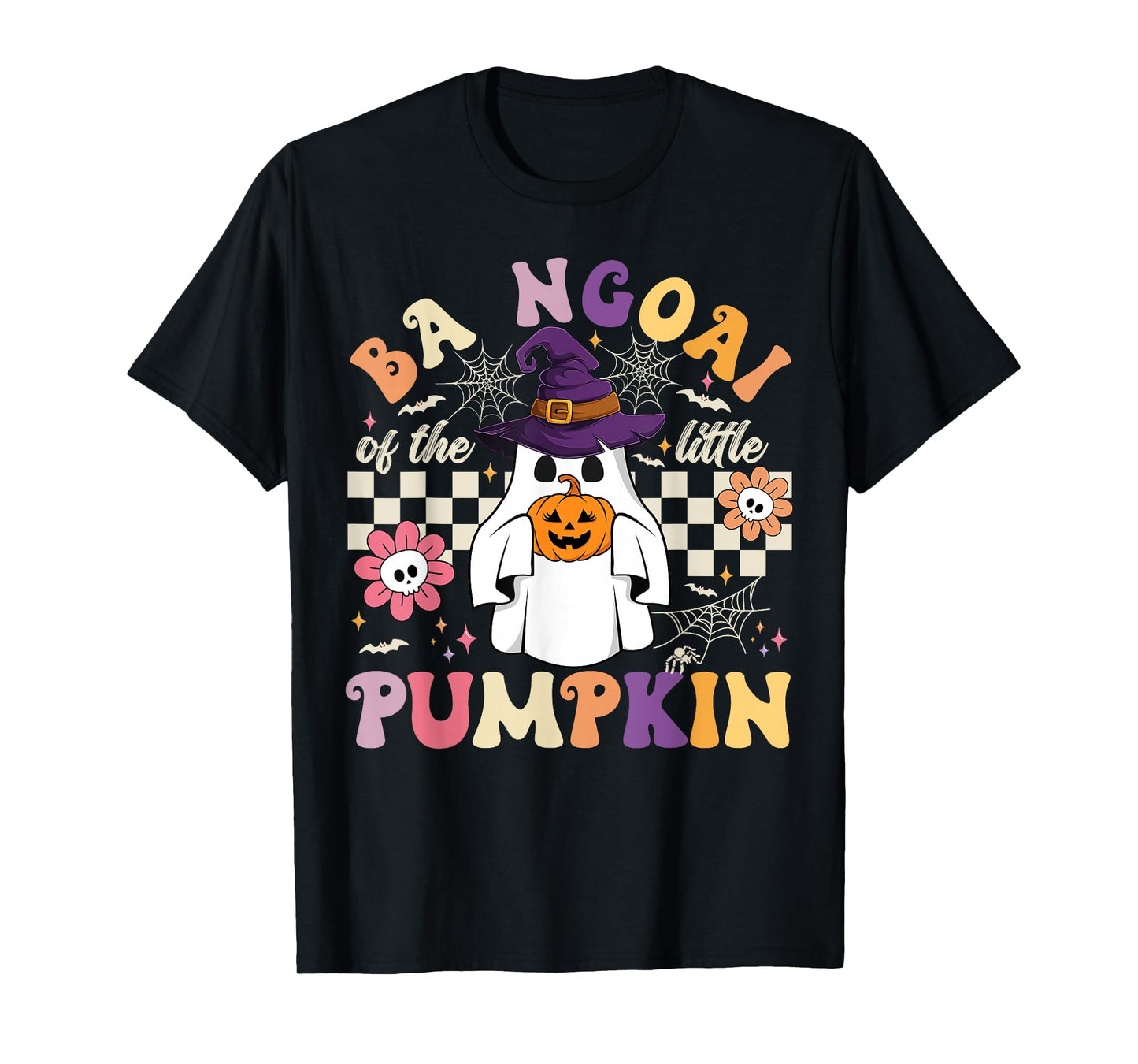 Ba Ngoai of The Little Pumpkin Halloween Spooky Ghost T-Shirt