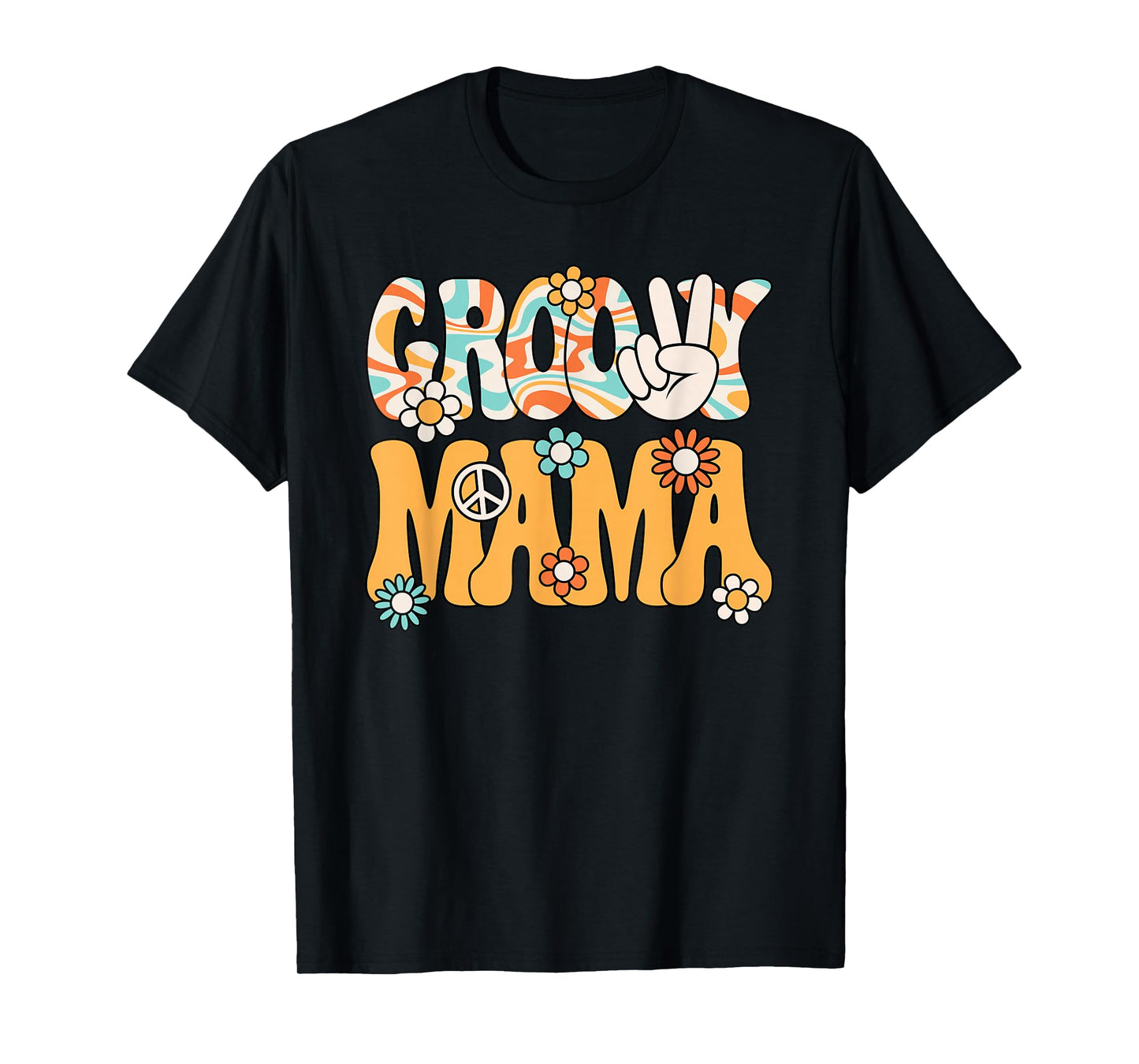 Groovy Mama Mom Retro Hippie 60s 70s Party Outfit Women T-Shirt