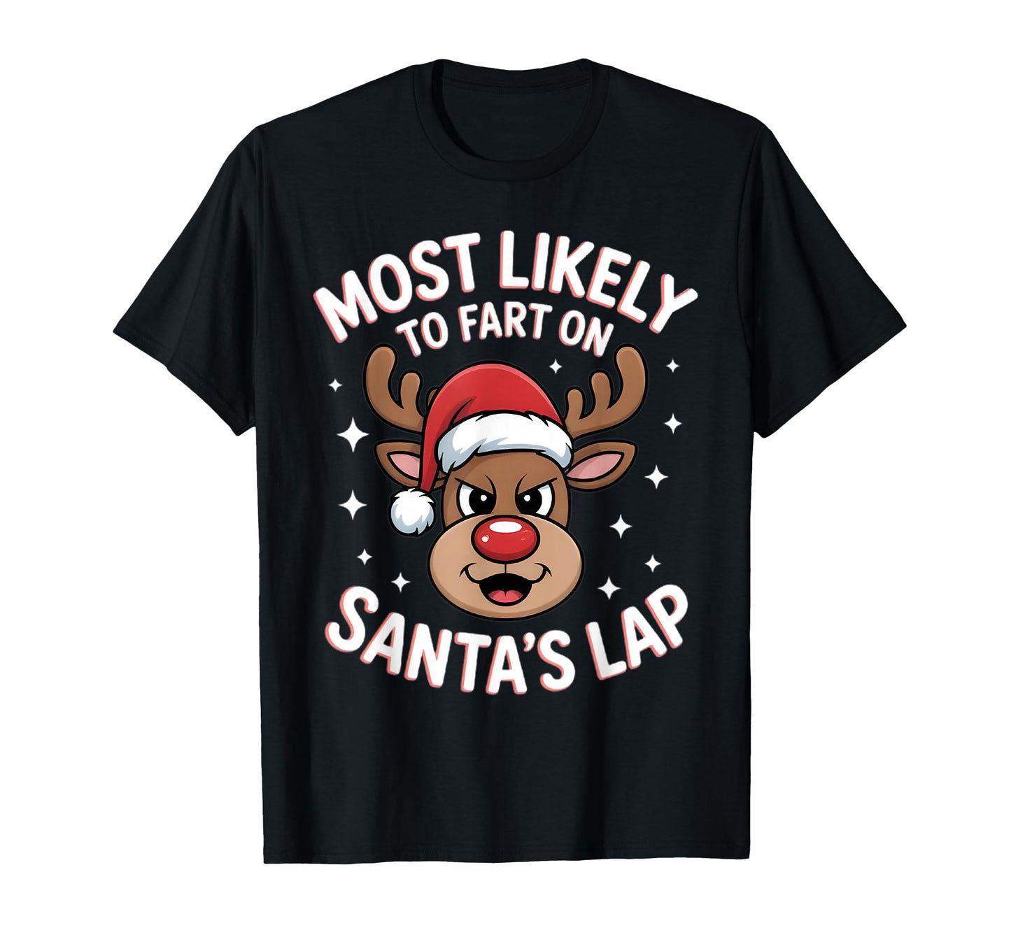 Most Likely to Fart On Santa's Lap Family Matching Christmas T-Shirt