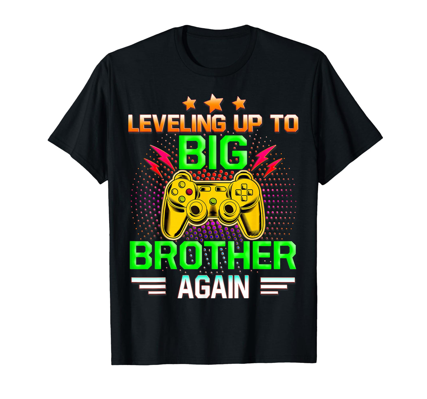 Funny Leveling Up To Big Brother Again Big Bro Gaming Gifts T-Shirt