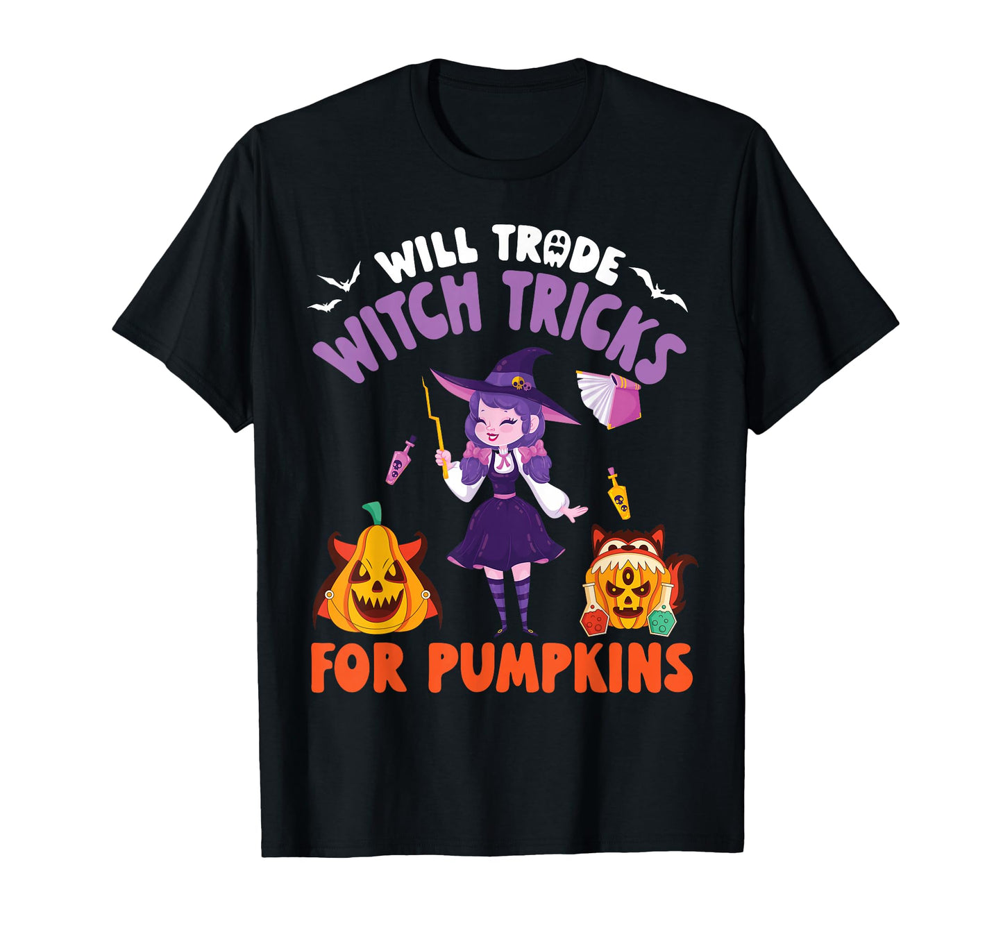 Will Trade Witch Tricks for Pumpkins Funny Halloween Witch T-Shirt