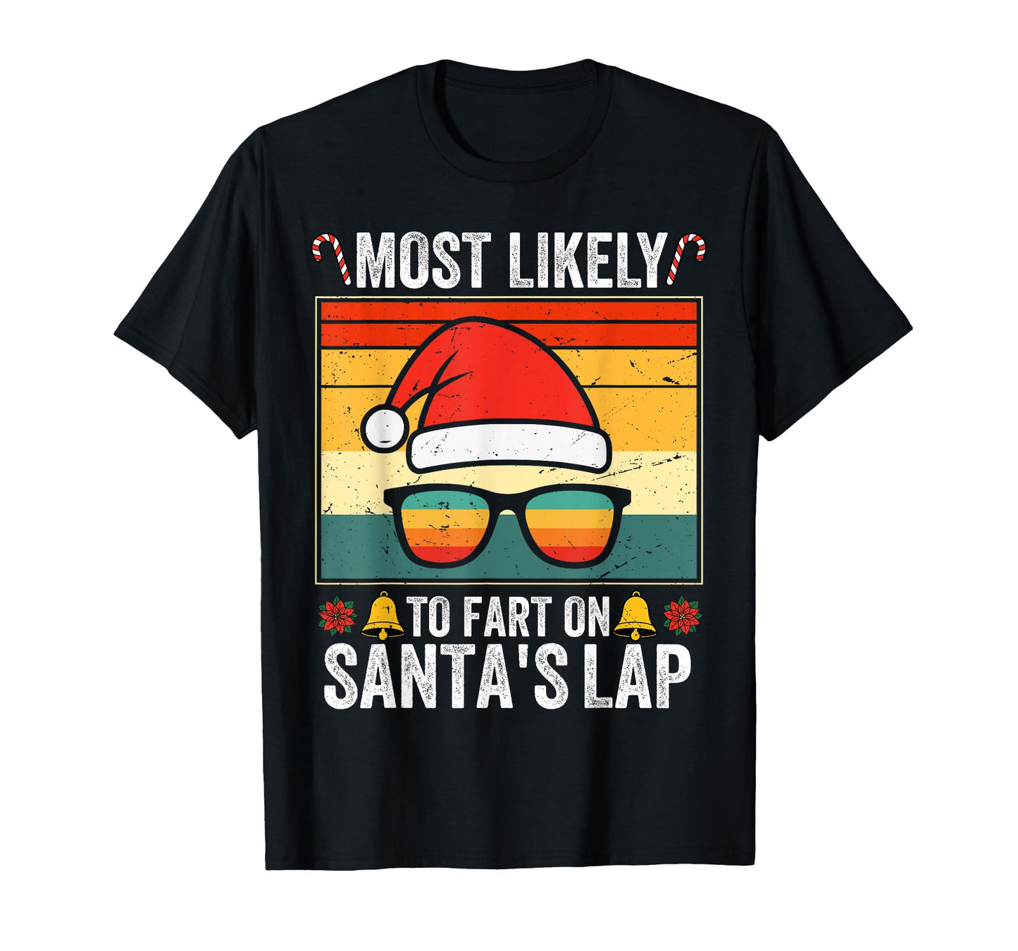 Most Likely to Fart On Santa's Lap Family Matching T-Shirt