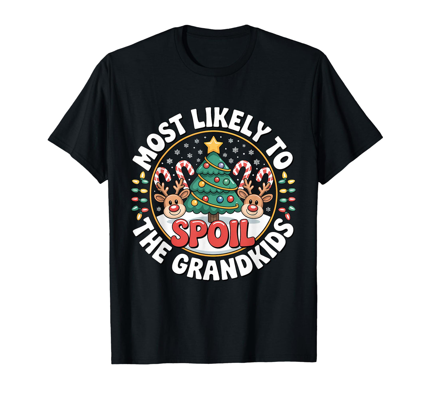 Humor Most Likely to Spoil The Grandkids Christmas Party T-Shirt