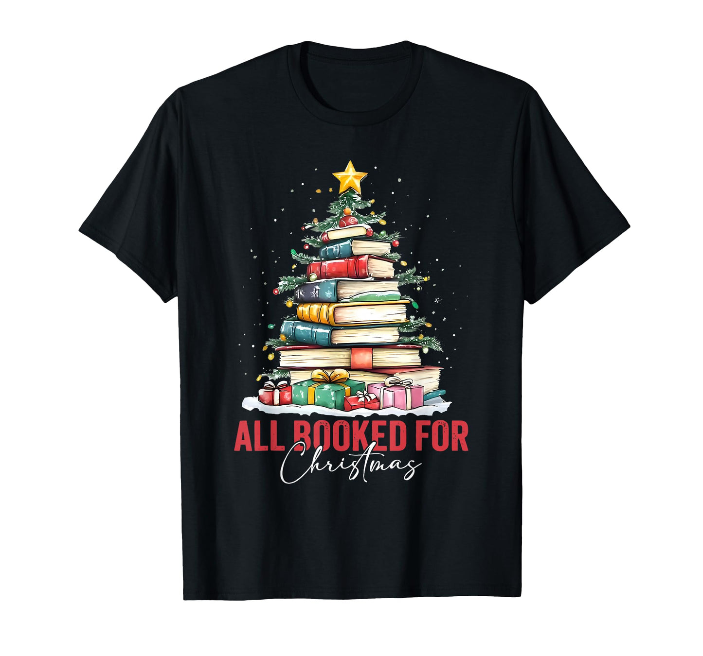 All Booked for Christmas Xmas Tree Teacher Holiday Pajamas T-Shirt