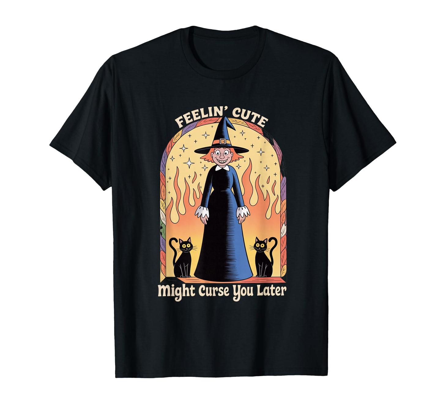 Funny Witch Halloween Pumpkin Feelin Cute Curse Women Men T-Shirt