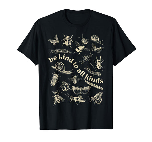 Vintage Be Kind To All Kinds Bugs Entomology Entomologist T-Shirt