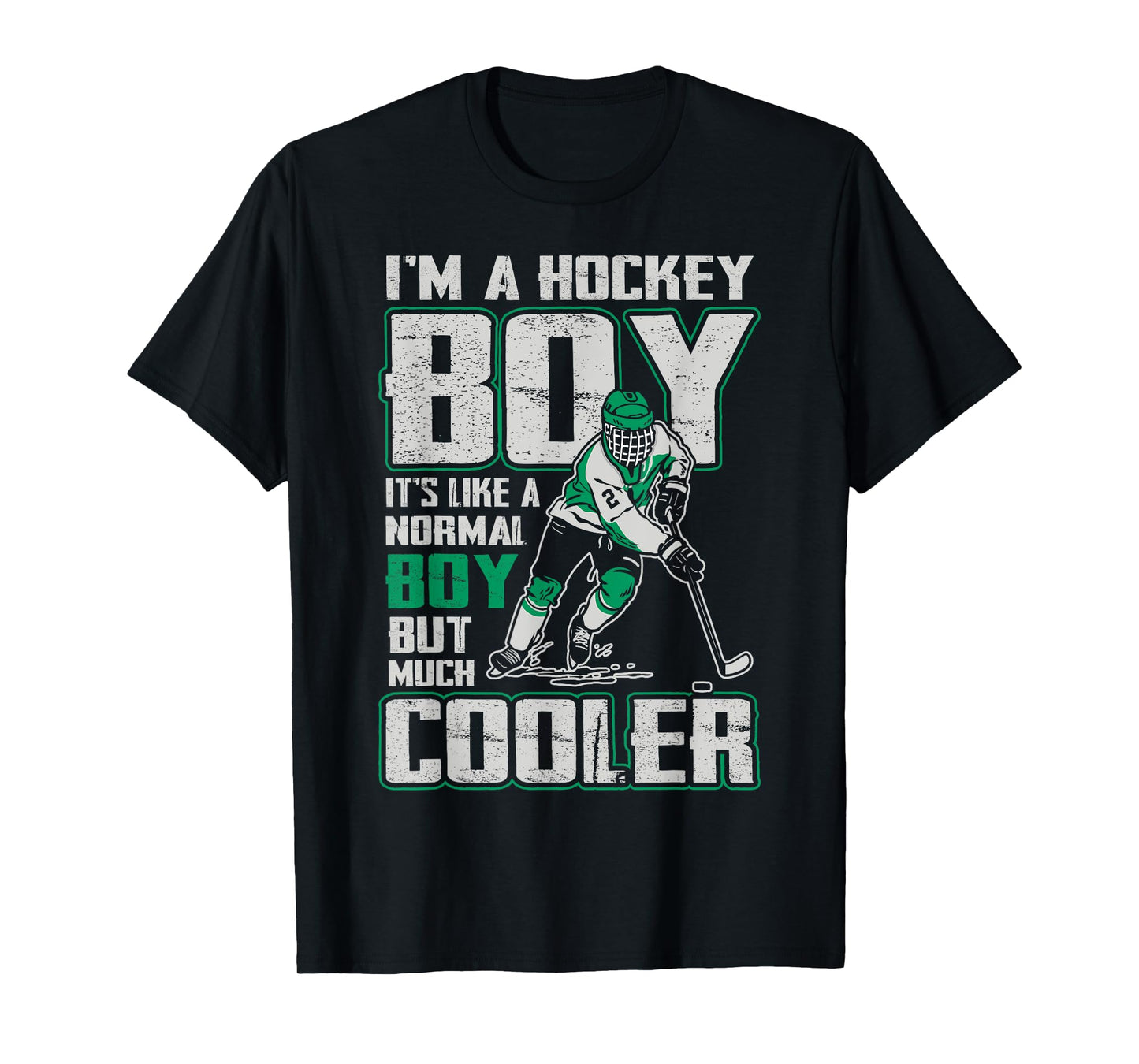 I’m A Hockey Boy Cooler Than Normal Boys Ice Hockey Players T-Shirt