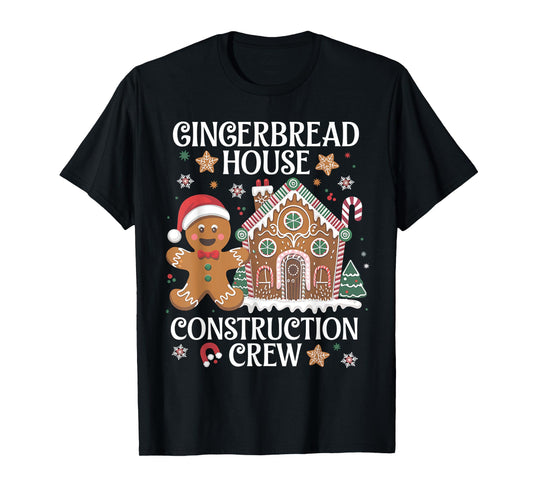 Gingerbread House Construction Crew Decorating Baking Xmas T-Shirt