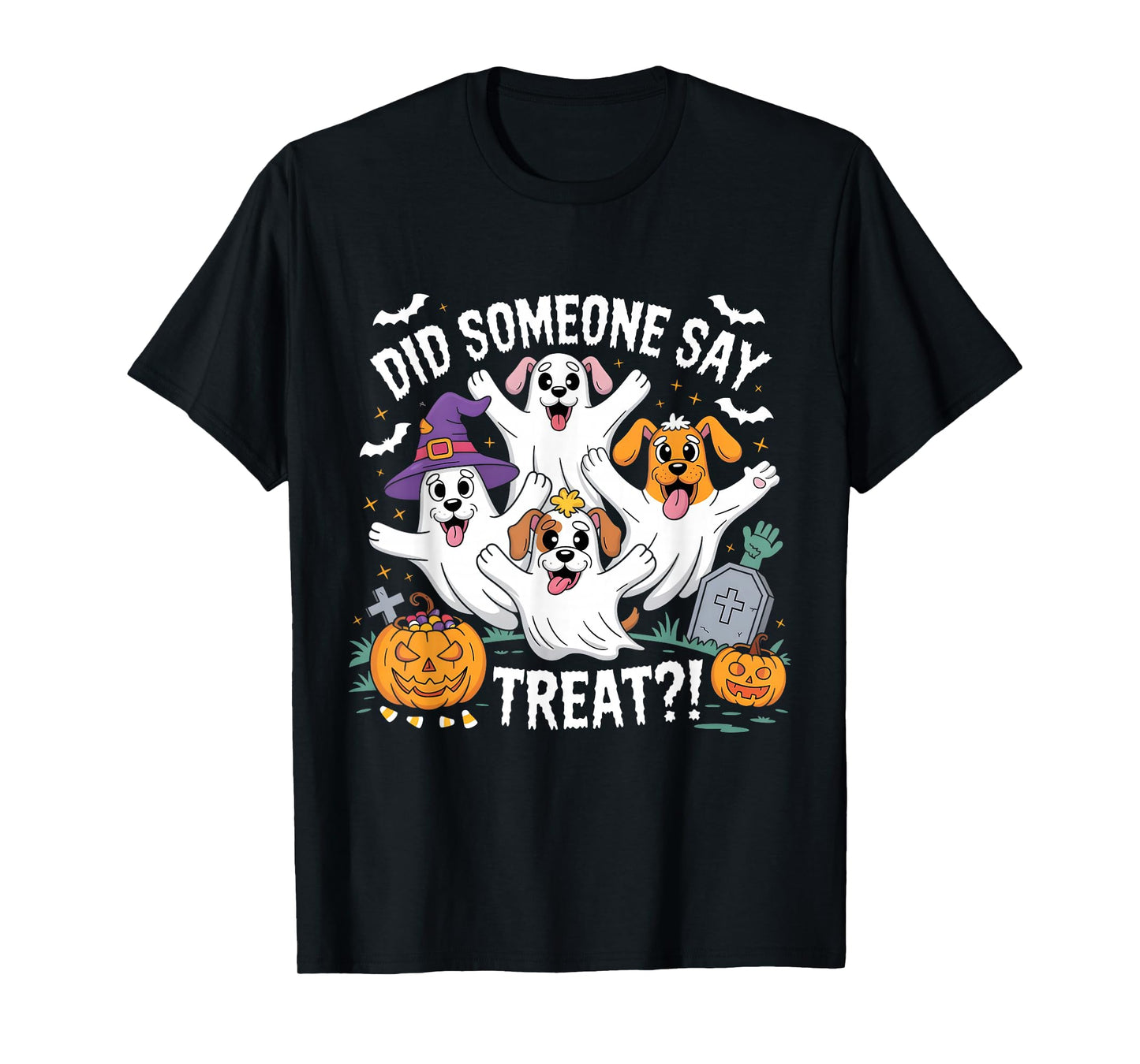 Halloween Ghost Dogs Did Someone Say Treat Dog Boo T-Shirt