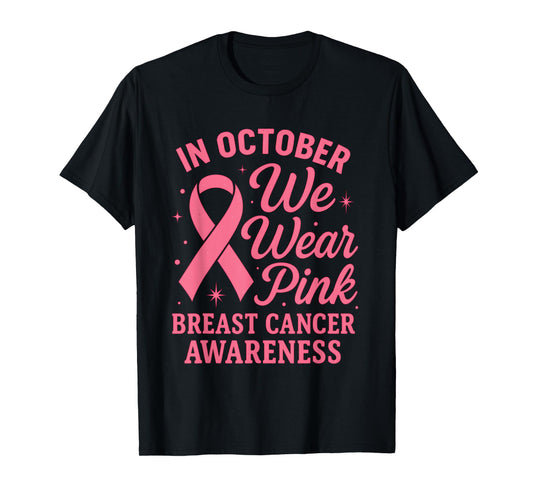 in October We Wear Pink Witch Breast Cancer Awareness T-Shirt