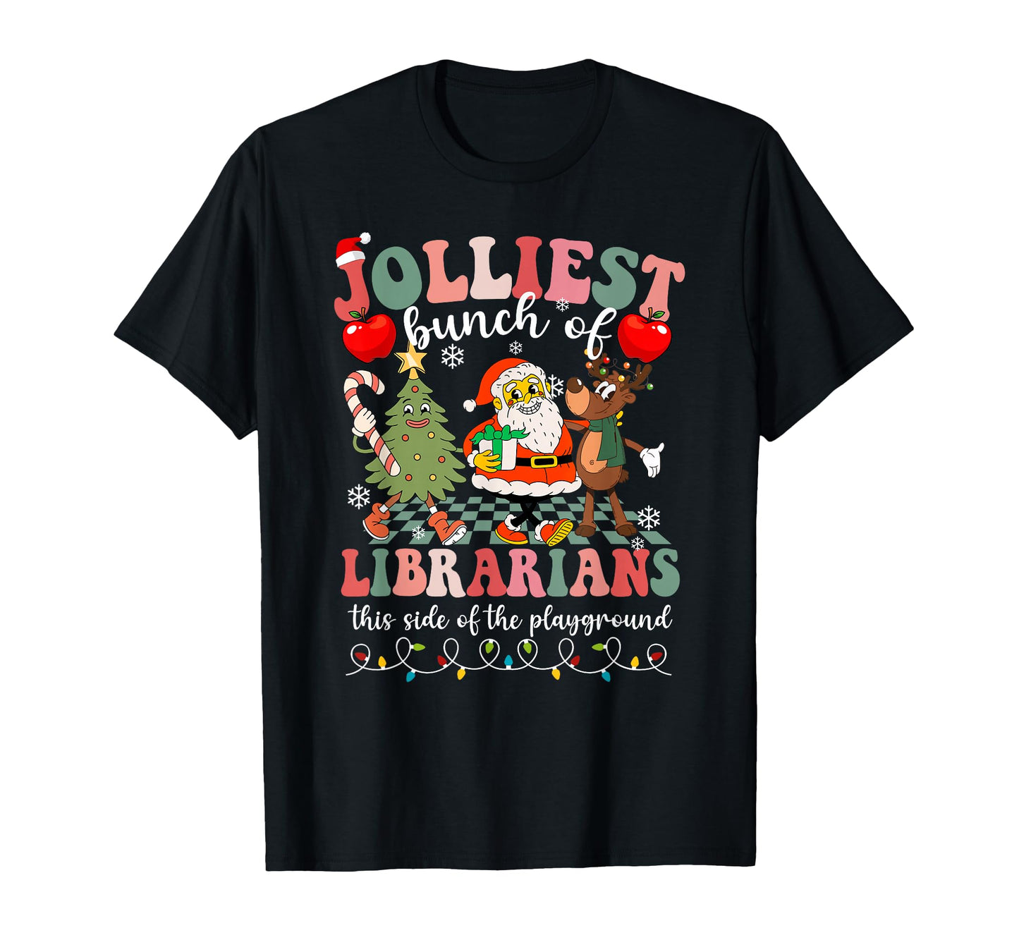 Jolliest Bunch of Librarians This Side of The Playground T-Shirt