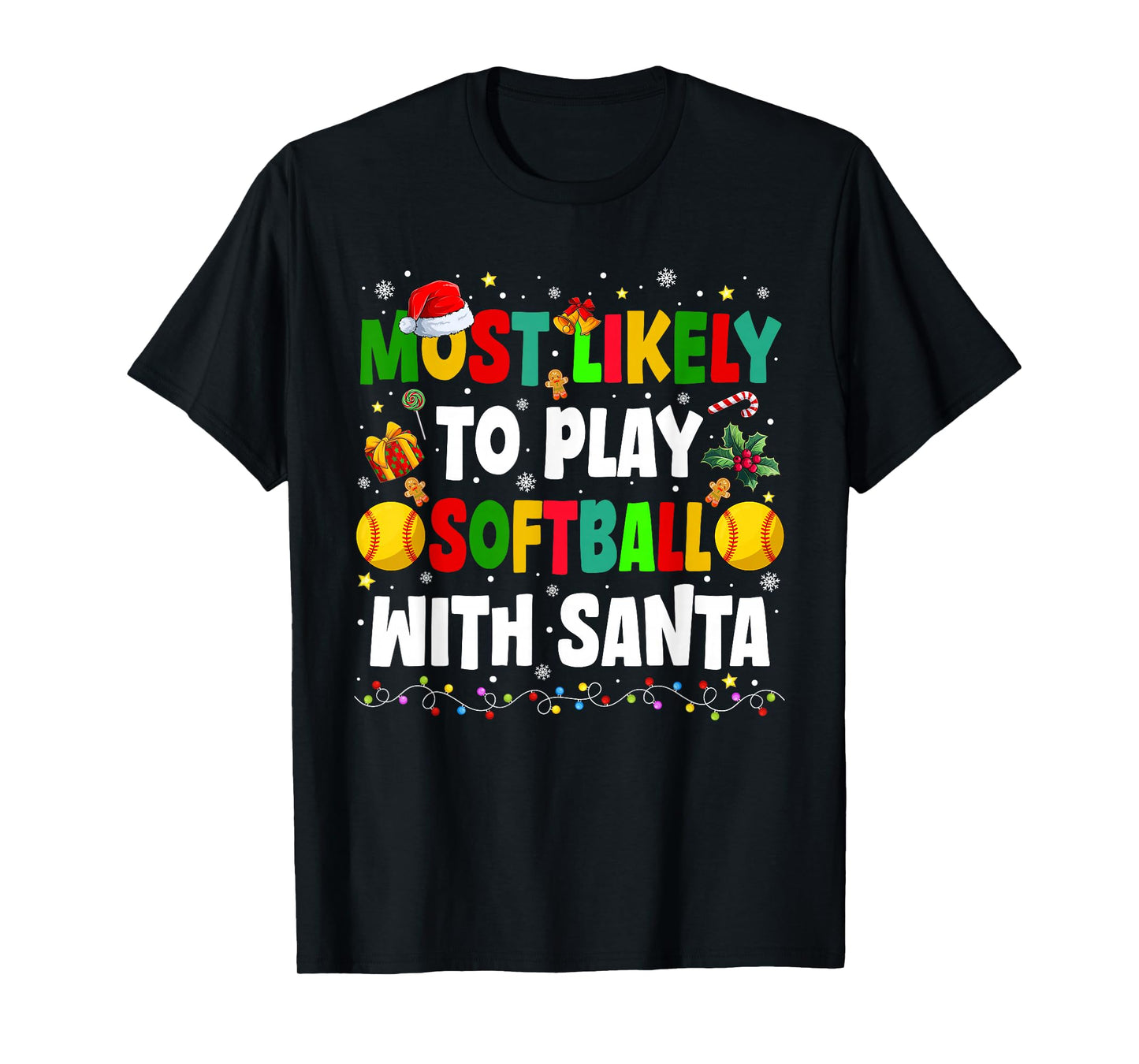 Most Likely to Play Softball with Santa Family Christmas T-Shirt