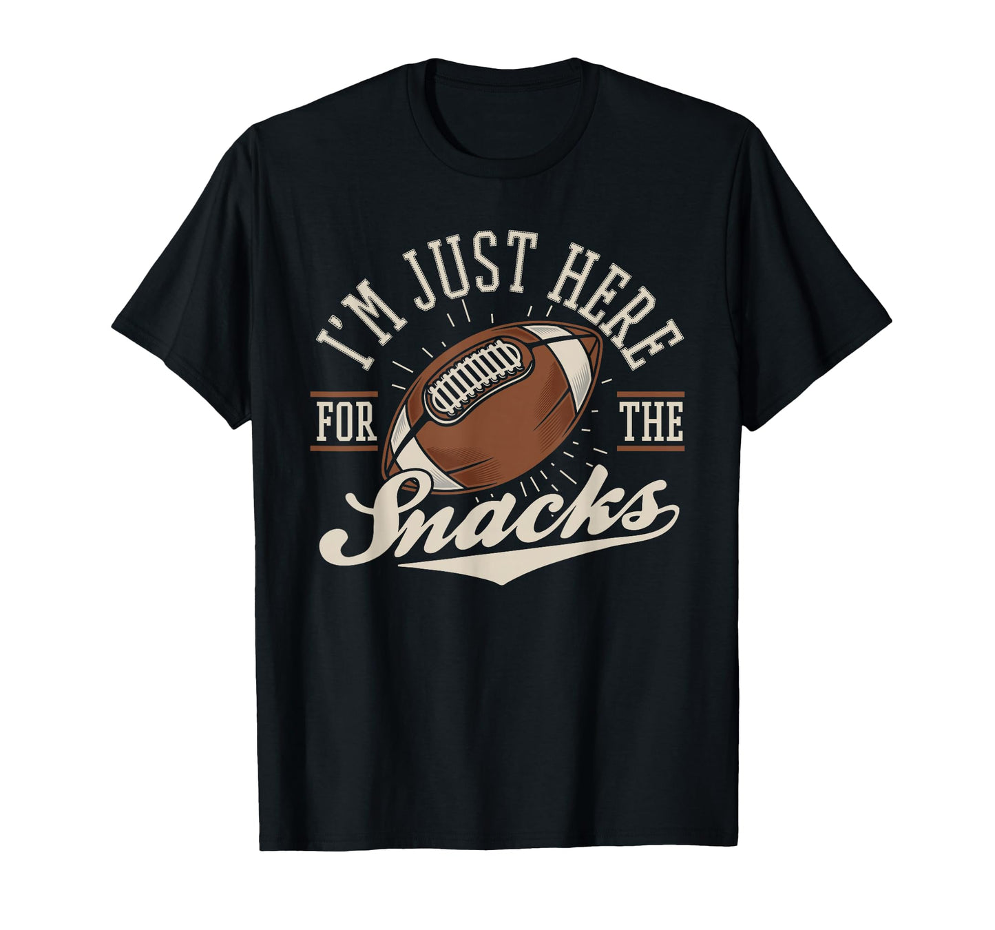 I'm Just Here For The Snacks Funny Fantasy Football League T-Shirt