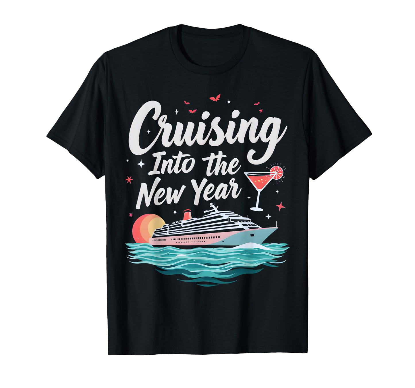 Cruising Into 2026 New Years Eve Party Matching Family T-Shirt