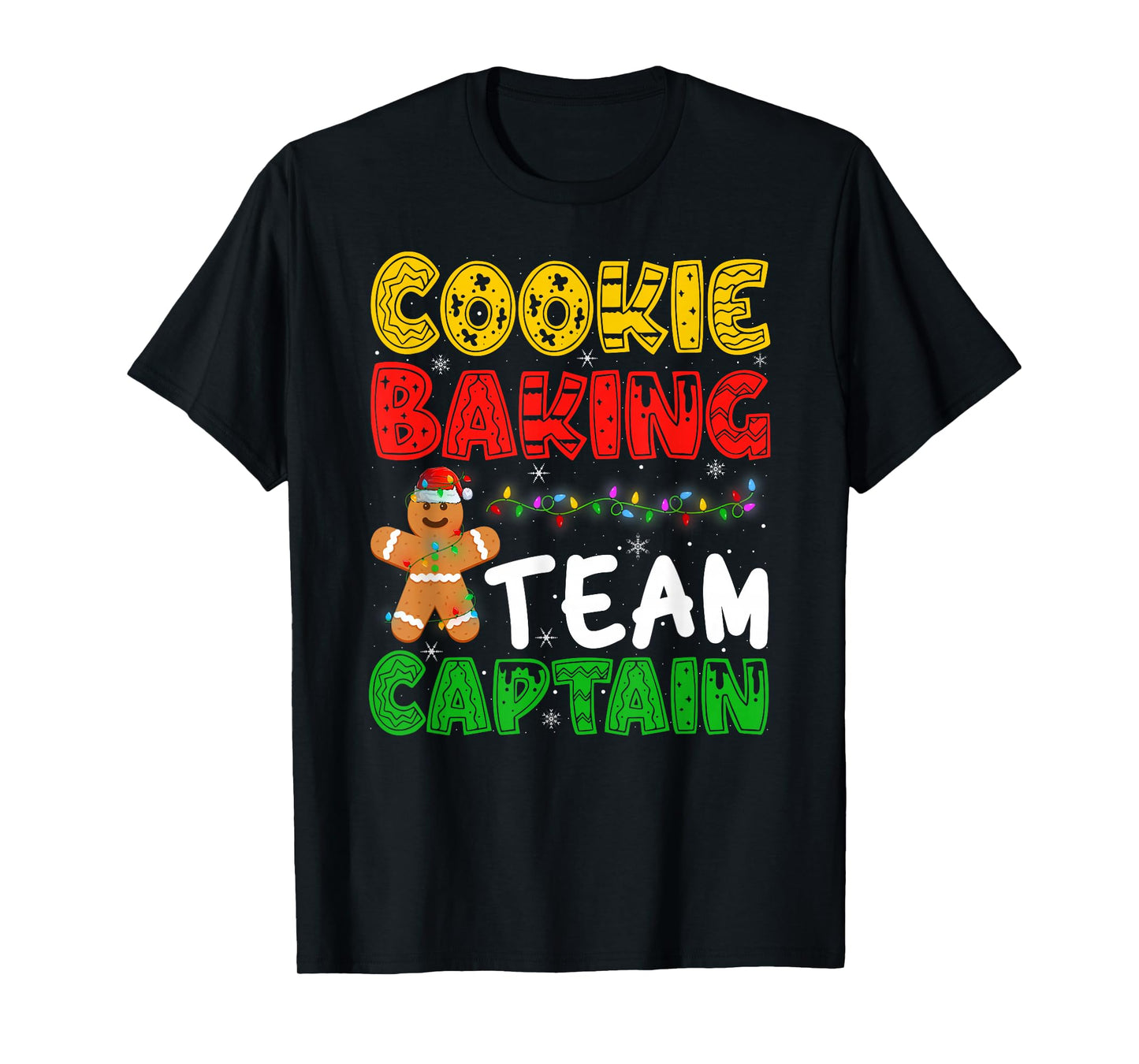 Cookie Baking Team Captain Funny Gingerbread Christmas T-Shirt