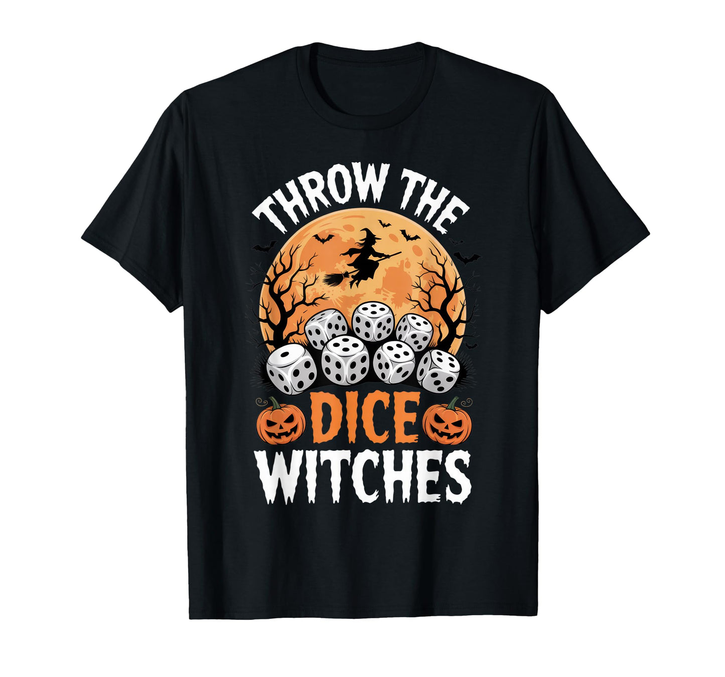 Throw The Dice Witches Funny Gamer Halloween Night T-Shirt