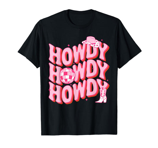 Howdy Southern Western Girl Country Rodeo Pink Cowgirl Disco T-Shirt