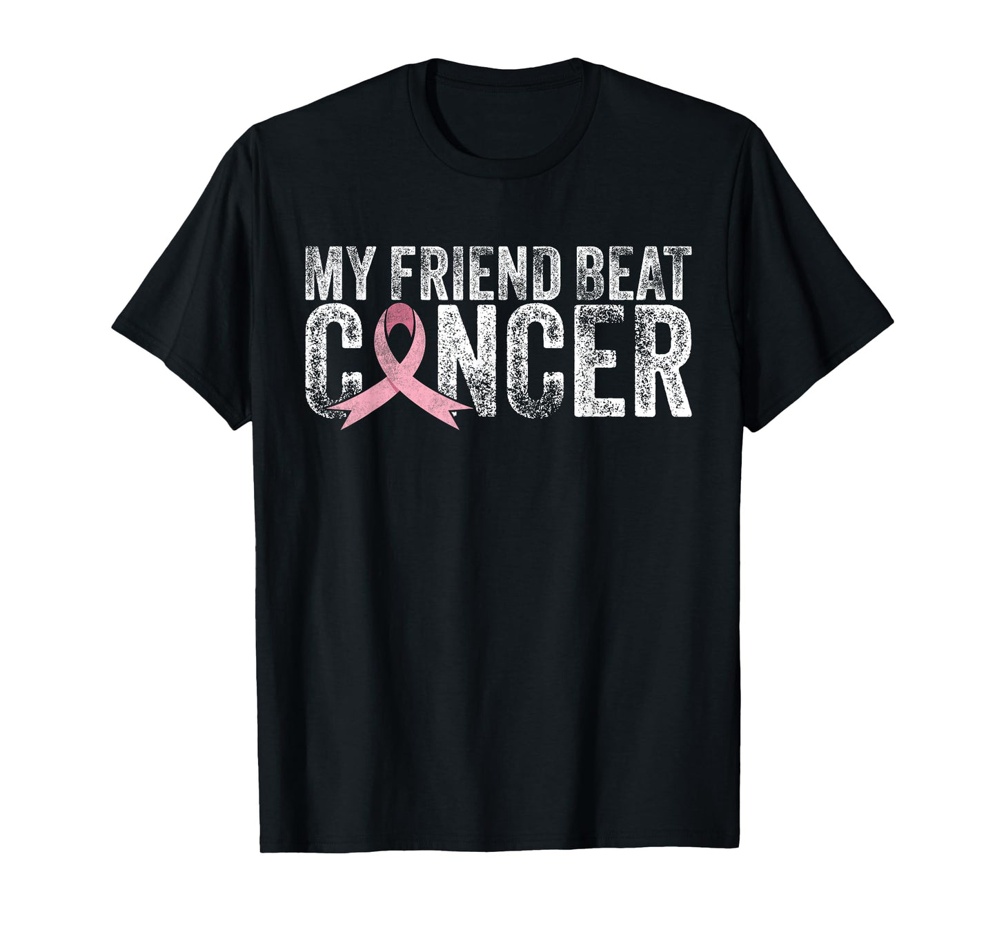 My Friend Beat Cancer Breast Cancer Awareness Survivor Pink T-Shirt