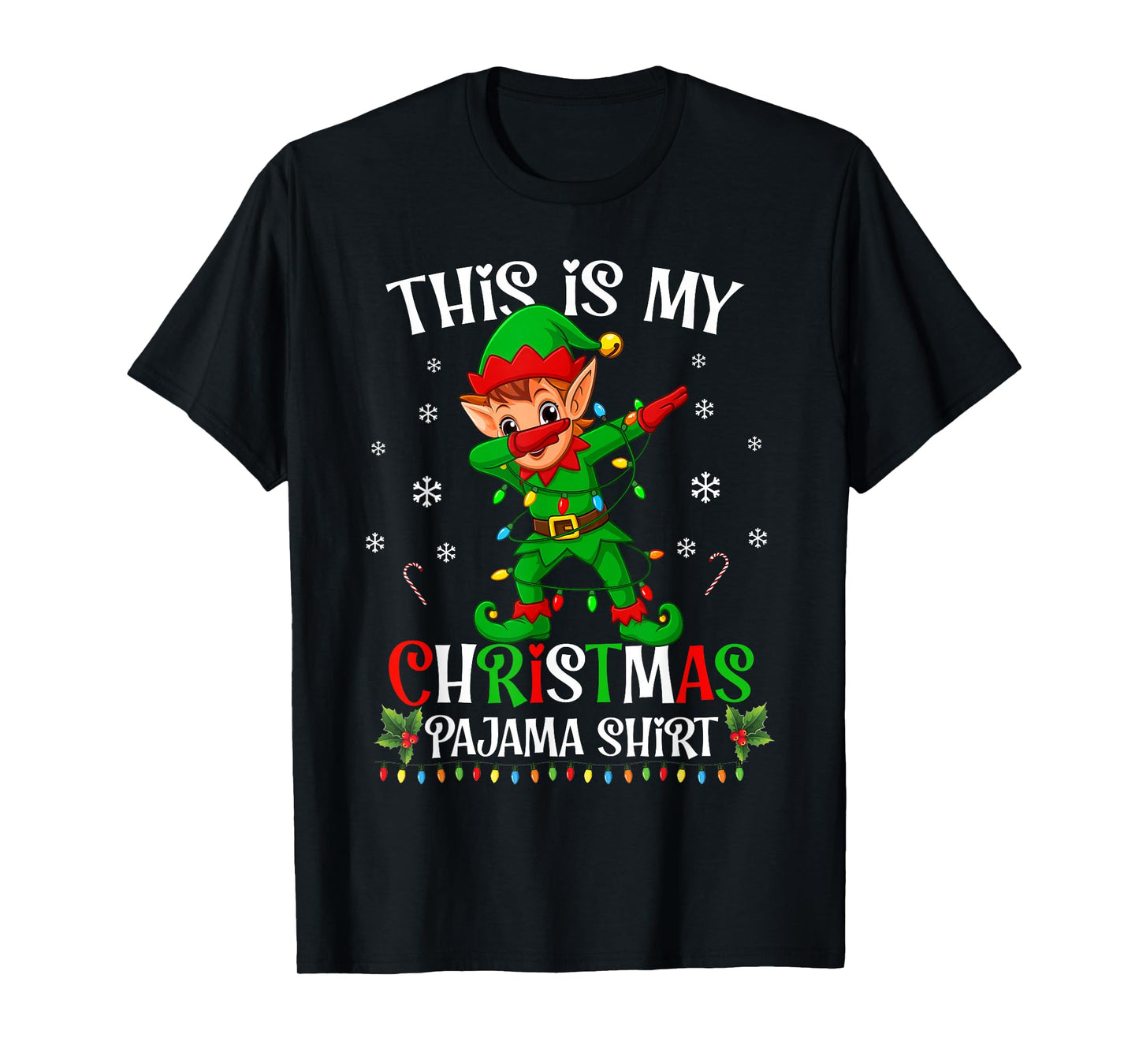 This is My Christmas Pajama Shirt Funny Elf Dabbing Lights T-Shirt