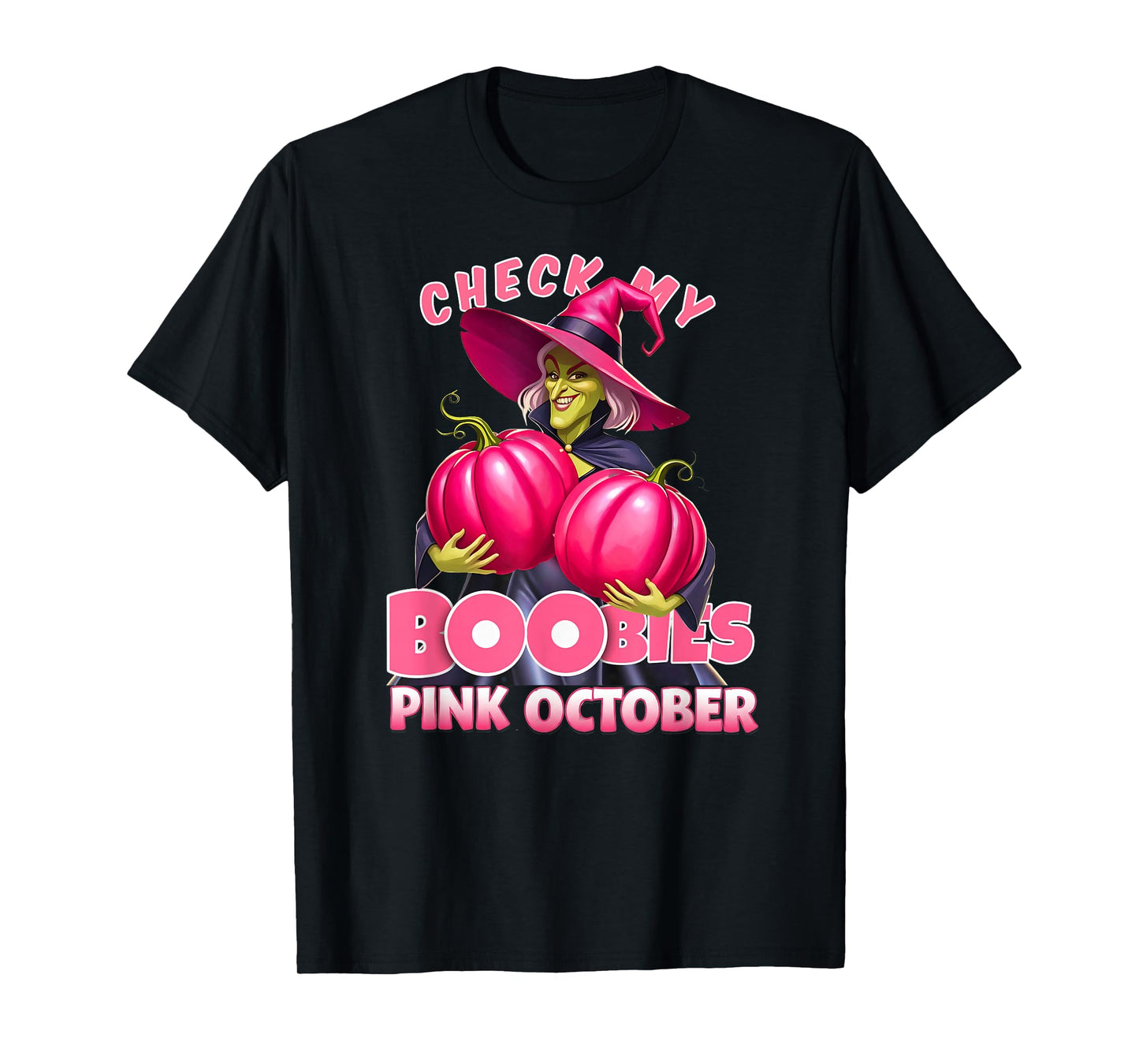 Halloween Witch Check My Boobies Pink October Trick & Treat T-Shirt