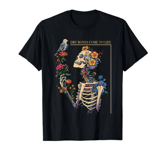 Flower Skeleton Dry Bones Come To Life Floral T-Shirt