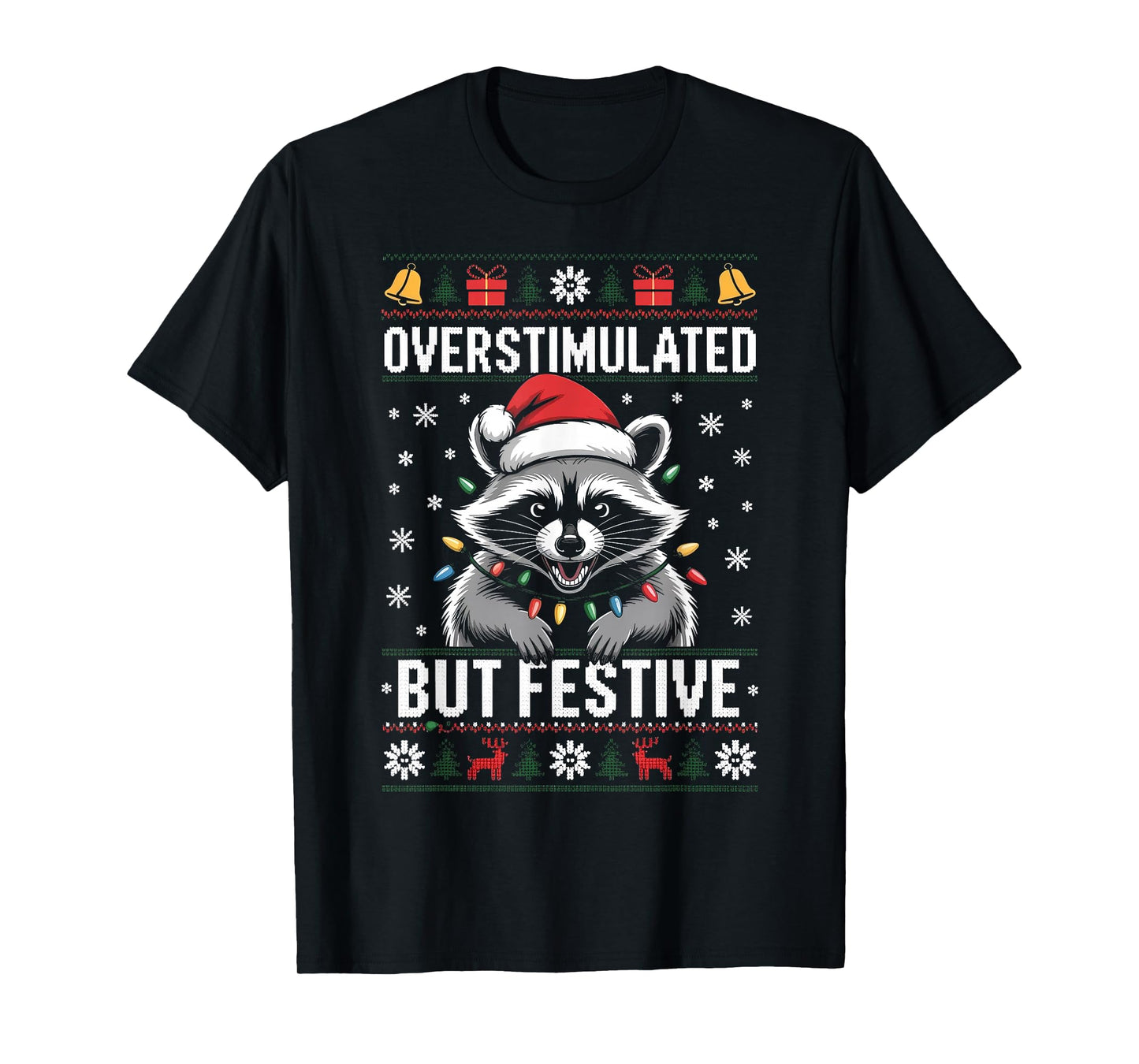 Overstimulated But Festive Possum Christmas Pajamas Ugly T-Shirt