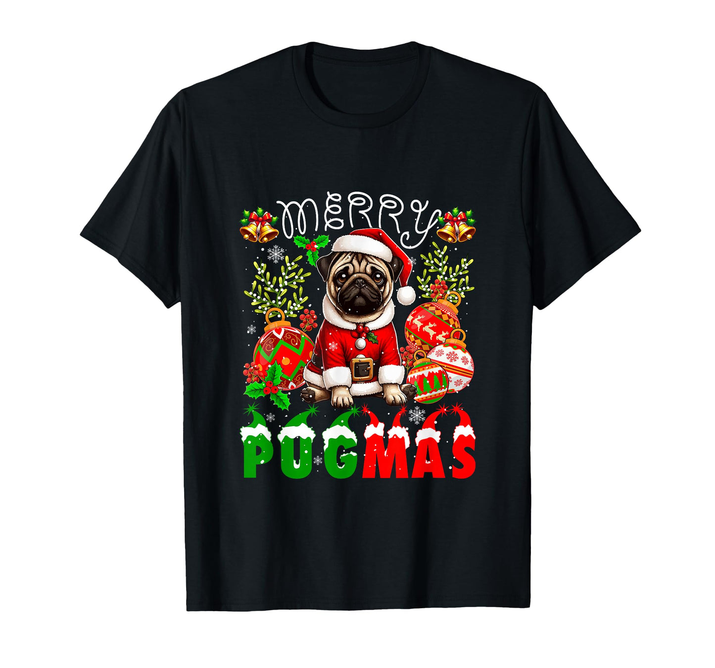 Merry Pugmas Santa Pug Decorating Xmas Owner Family T-Shirt
