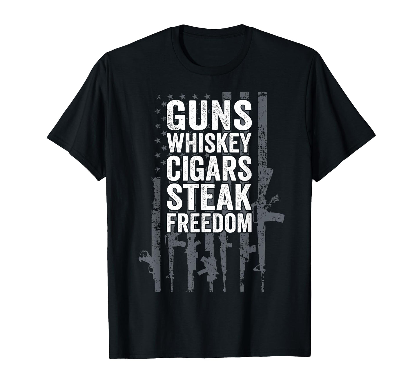Guns Whiskey Cigars Steak Freedom - Funny Drinking Grill BBQ T-Shirt