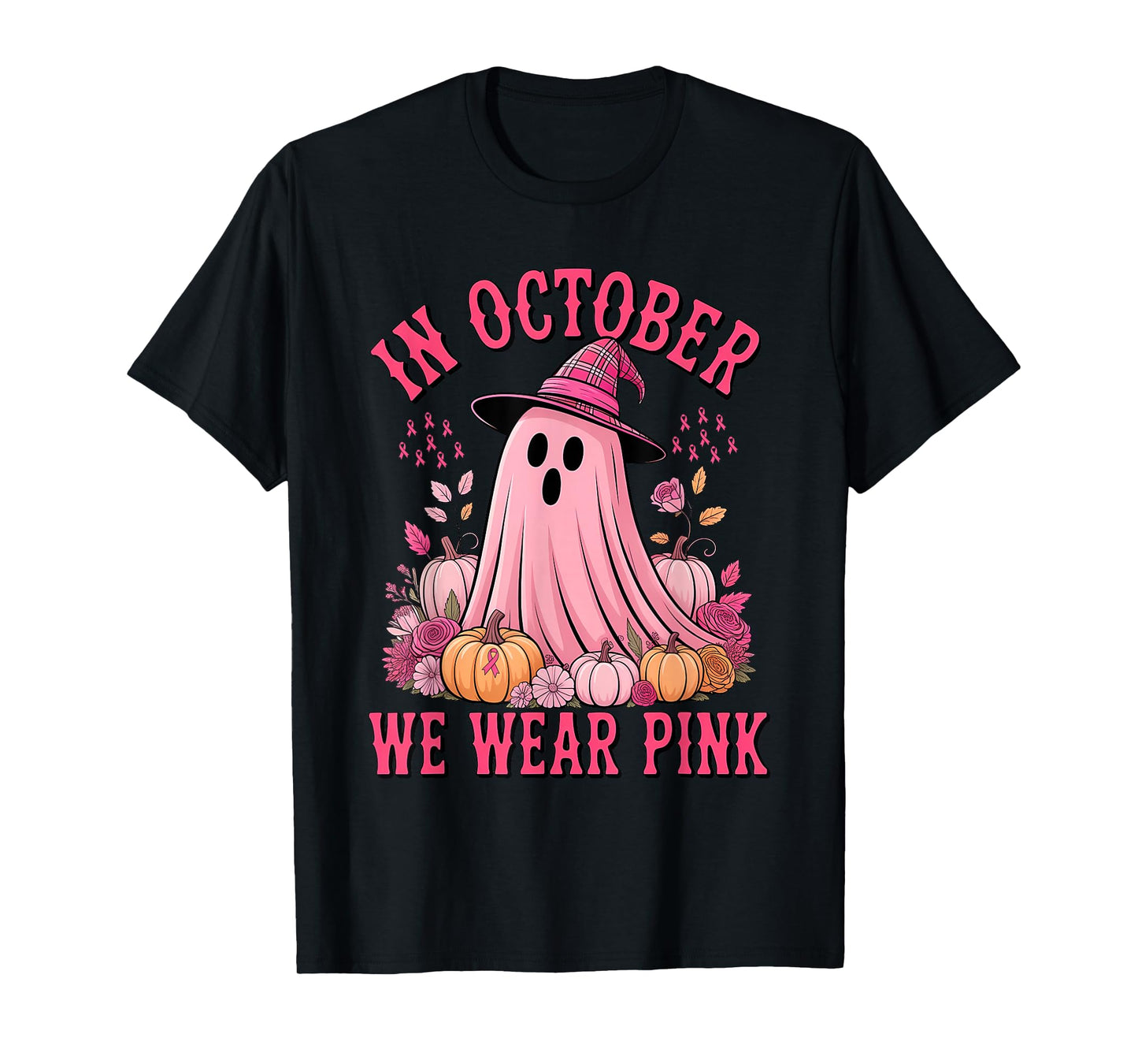 Pink Ribbon Halloween Breast Cancer in October We Wear Pink T-Shirt